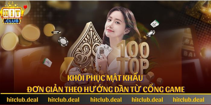 Khôi phục mật khẩu đơn giản theo hướng dẫn từ cổng game